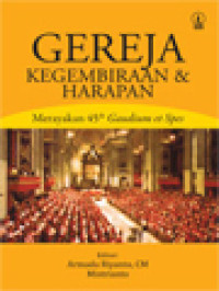 Image of Gereja Kegembiraan & Harapan: Merayakan 45 th Gaudium Et Spes / Mistrianto, Armada Riyanto (Editor); Gereja Peradaban Modern (57-68)