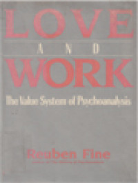 Image of Love And Work: The Value System Of Psychoanalysis
