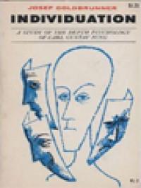 Image of Individuation: A Study Of The Depth Psychology Of Carl Gustav Jung