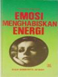 Image of Emosi Menghabiskan Energi