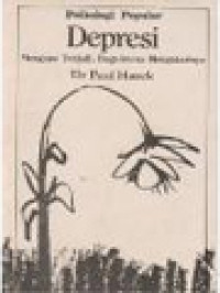 Image of Depresi: Mengapa Terjadi, Bagaimana Mengatasinya