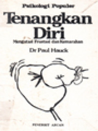 Image of Tenangkan Diri: Mengatasi Frustasi Dan Kemarahan