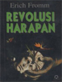 Image of Revolusi Harapan: Menuju Masyarakat Teknologi Yang Manusiawi