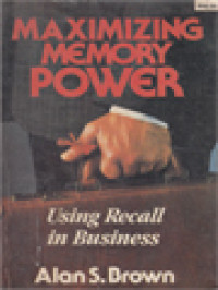 Image of Maximizing Memory Power: Using Recall In Business