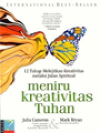 Image of Meniru Kreativitas Tuhan: 12 Tahap Melejitkan Kreativitas Melalui Jalan Spiritual