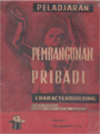 Image of Pembangunan Pribadi (Character Building) I: Peladjaran 1-24