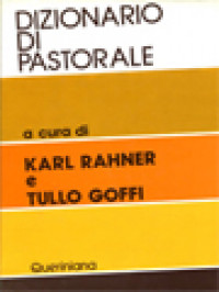 Image of Dizionario Di Pastorale / Karl Rahner, Ferdinand Klostermann, Hansjorg Schild, Tullo Goffi (A Cura)