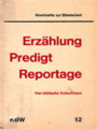 Image of Erzählung Predigt Reportage: Vier Biblische Katechesen