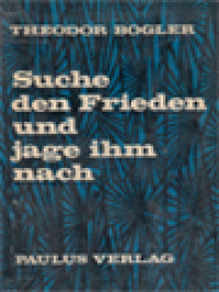Image of Suche Den Frieden Und Jage Ihm Nach