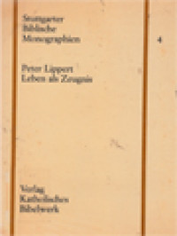 Image of Leben Als Zeugnis: Die Werbende Kraft Christlicher Lebensführung Nach Dem Kirchenverständnis Neutestamentlicher Briefe
