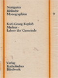 Markus - Lehrer Der Gemeinde: Eine Redaktionschichtliche Studie Zu Den Jüngerperikopen Des Markus-Evangeliums