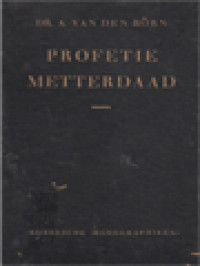 Image of Profetie Metterdaad: Een Studie Over De Symbolische Handelingen Der Profeten