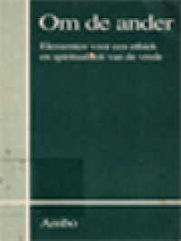 Image of Om De Ander: Elementen Voor Een Ethiek En Spiritualiteit Van De Vrede