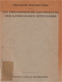 Image of Die Philosophische Grundlegung Der Katholischen Sittenlehre I