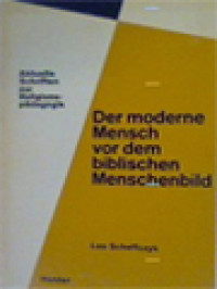 Image of Der Moderne Mensch Vor Dem Biblischen Menschenbild: Aktuelle Schriften Zur Religions Pädagogik