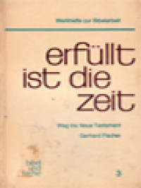 Image of Erfüllt Ist Die Zeit: Weg Ins Neue Testament