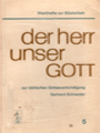 Image of Der Herr Unser Gott: Zur Bibilschen Gottesverkündigung