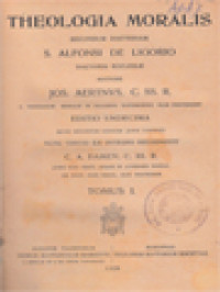 Image of Theologia Moralis Secundum Doctrinam S. Alfonsi de Ligorio Doctoris Ecclesiae I