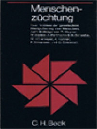 Image of Menschenzüchtung: Das Problem Der Genetischen Manipulierung Des Menschen / Friedrich Wagner (Herausgegeben)