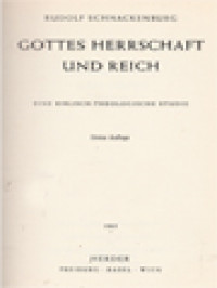Image of Gottes Herrschaft Und Reich: Eine Biblisch-Theologische Studie