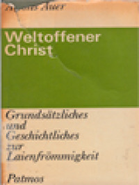 Image of Weltoffener Christ: Grundsätzliches Und Geschichtliches Zur Laienfrömmigkeit