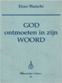 Image of God Ontmoeten In Zijn Woord: Inleiding Tot De 