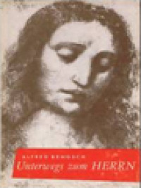 Image of Unterwegs Zum Herrn: Nachfolge, Umkehr, Vollendung