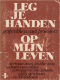 Image of Leg Je Handen Op Mijn Leven: Gesprekken Met Priesters