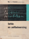 Liefde En Zelfbeheersing: Een Levensprobleem