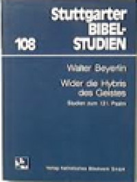 Image of Wider Die Hybris Des Geistes, Studien Zum 131.Psalm