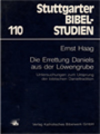Image of Die Errettung Daniels Aus Der Löwengrube, Untersuchungen Zum Ursprung Der Biblischen Danieltradition
