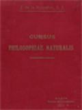Cursus Philosophiae Naturalis I: De Inorganicis De Vita Vegetativa, De Vita Sensitiva, De Vita Intellectuali, De Composito Humano De Mundo Universo