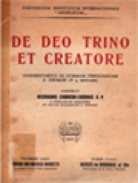 Image of De Deo Trino Et Creatore: Commentarius In Summam Theologicam S. Thomae (Ia q. XXVII-CXIX)