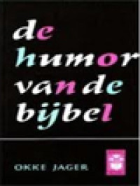 Image of De Humor Van De Bijbel: In Het Christelijk Leven