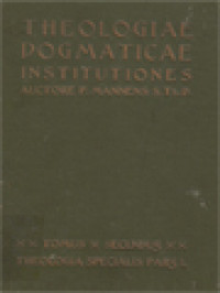 Image of Theologiae Dogmaticae Institutiones II: Theologiae Specialis Pars Prior Compectens Tractatus De Deo Uno, De Deo Trino, De Deo Creante Tt Elevante, De Verbo Incarnato