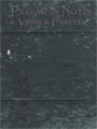 Image of Psalmi In Notis, Vesper Psalter According To The Vatican Version