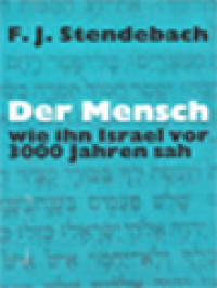 Image of Der Mensch... Wie Ihn Israel Vor 3000 Jahren Sah