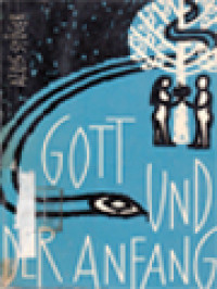 Image of Gott Und Der Anfang: Eine Auslegung Von Genesis 1-11