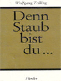 Image of Denn Staub Bist Du..., Eine Einführung In Den Bericht Vom Paradies Und Sündenfall
