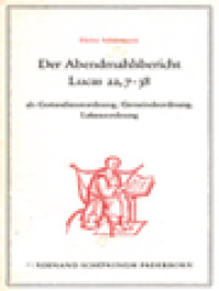 Image of Der Abendmahlsbericht Lucas 22,7-38: Als Gottesdienstordnung, Gemeindeordnung, Lebensordnung