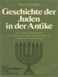 Image of Geschichte Der Juden In Der Antike: Die Juden Palastinas Von Alexander Dem Großen Bis Zur Arabischen Eroberung