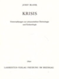 Image of Krisis: Untersuchungen Zur Johanneischen Christologie Und Eschatologie