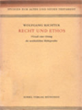 Recht Und Ethos: Versuch Einer Ortung Des Weisheitlichen Mahnspruches