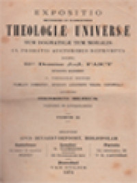 Image of Theologiæ Universæ: Tum Dogmaticæ Tum Moralis Ex Probatis Auctoribus Deprompta II