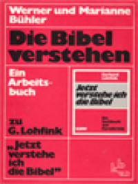 Image of Die Bibel Verstehen: Ein Arbeitsbuch Zu G. Lohfink 