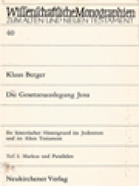 Image of Die Gesetzesauslegung Jesu: Ihr Historischer Hintergrund Im Judentum Und Im Alten Testament I. Markus Und Parallelen