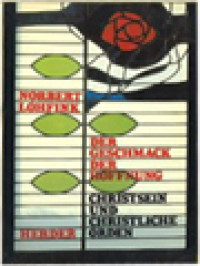 Image of Der Geschmack Der Hoffnung: Christsein Und Christliche Orden