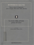 Mysterium Salutis III: La Storia Della Salvezza Prima Di Cristo 1 / Magnus Löhrer, Johannes Feiner (A cura)