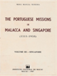 Image of The Portuguese Missions In Malacca And Singapore (1511-1958) III: Singapore