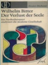Image of Der Verlust Der Seele: Ein Psychotherapeut Analysiert Die Moderne Gesellschaft